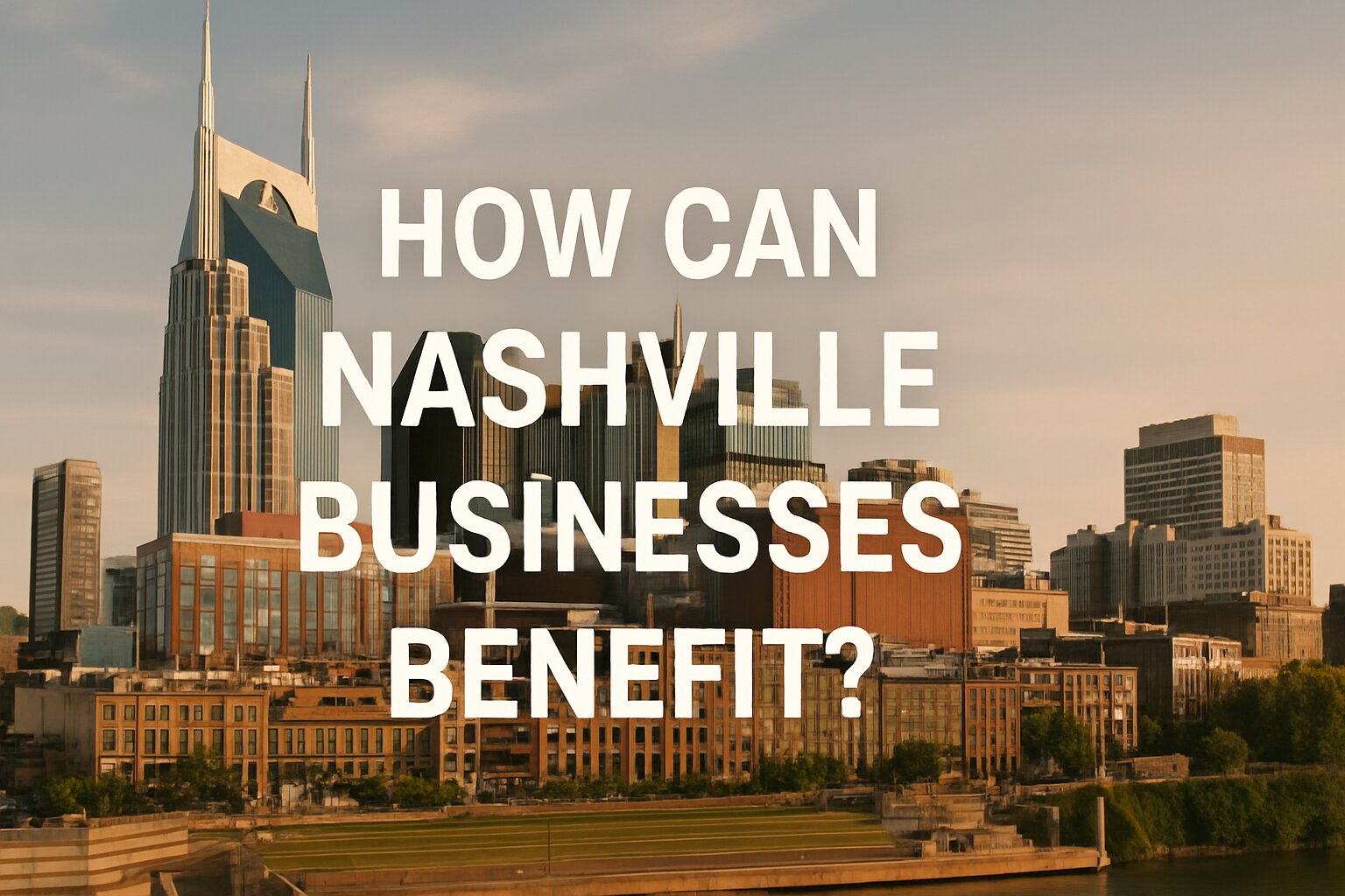How Can Nashville Businesses Benefit? — illustration for Nashville ranked world's fastest